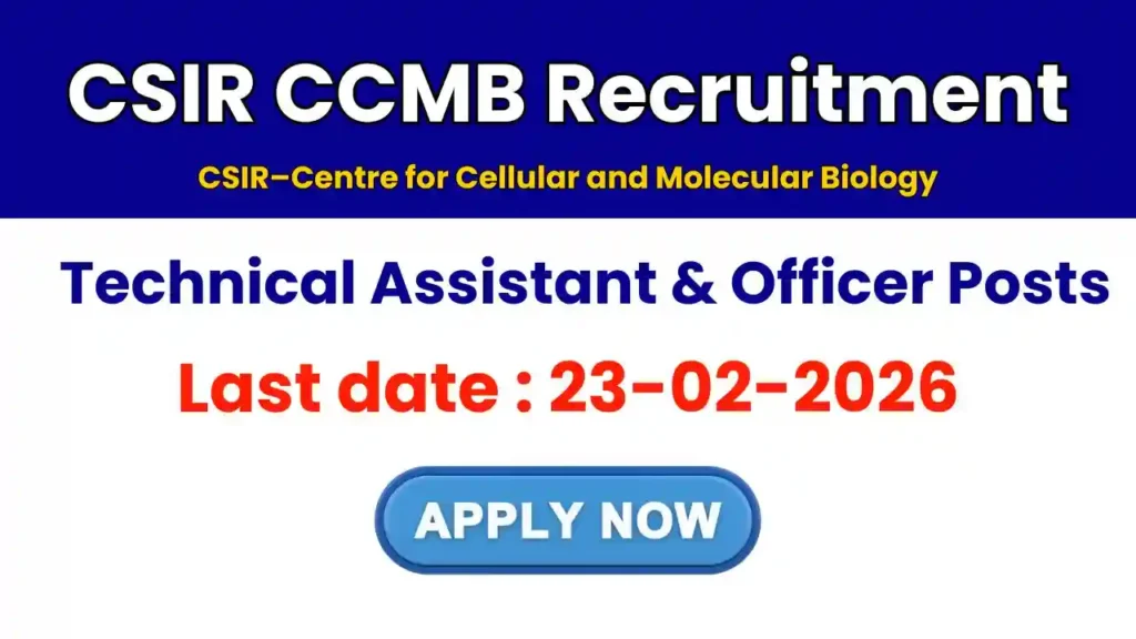 csir-ccmb-recruitment-2026-technical-assistant-officer-vacancies