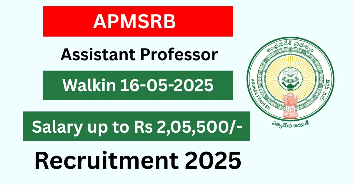 apmsrb-assistant-professor-recruitment-128-posts-walk-in-interview-may-16-2025